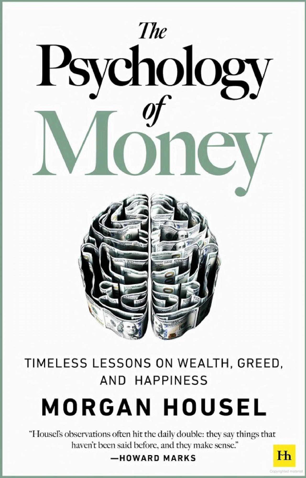 The Psychology of Money: Timeless Lessons on Wealth, Greed, and Happiness | Build Better Habits for Financial Success and Smart Investing (Paperback – 1 September 2020) Thumbnail 2